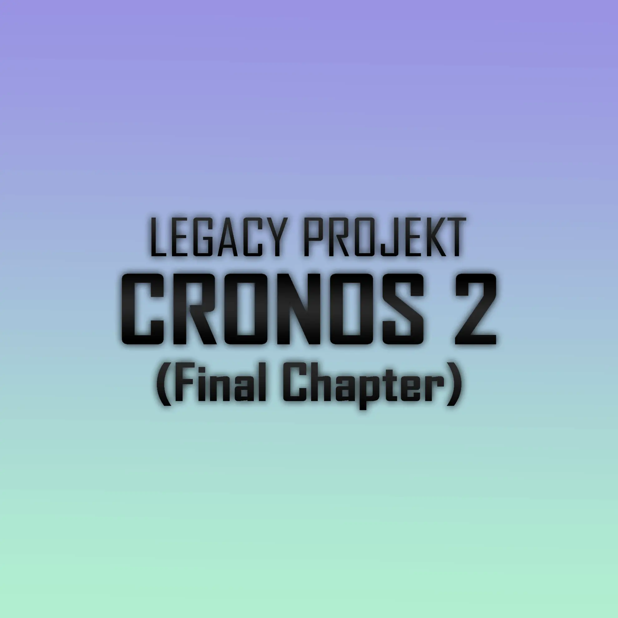 CRONOS 2 Final Chapter Placeholder